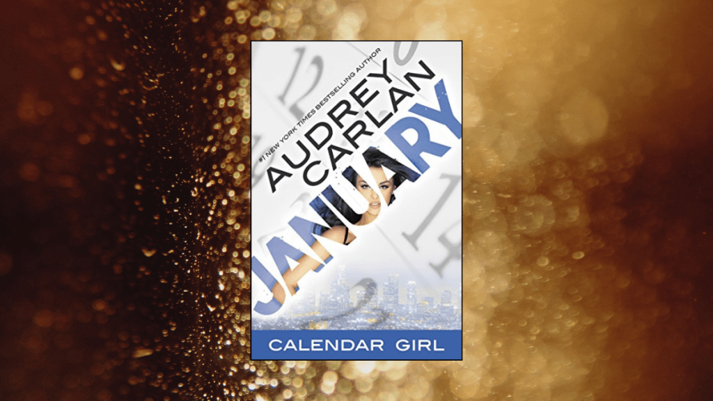 Calendar Girl: January, Audrey&nbsp;Carlan