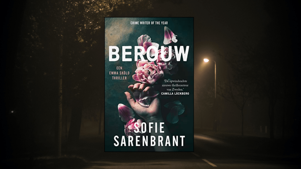 Berouw, Sofie Sarenbrant