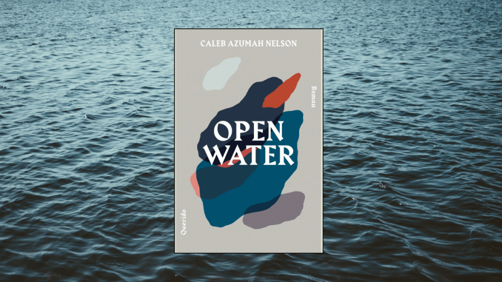 Open water, Caleb Azumah&nbsp;Nelson