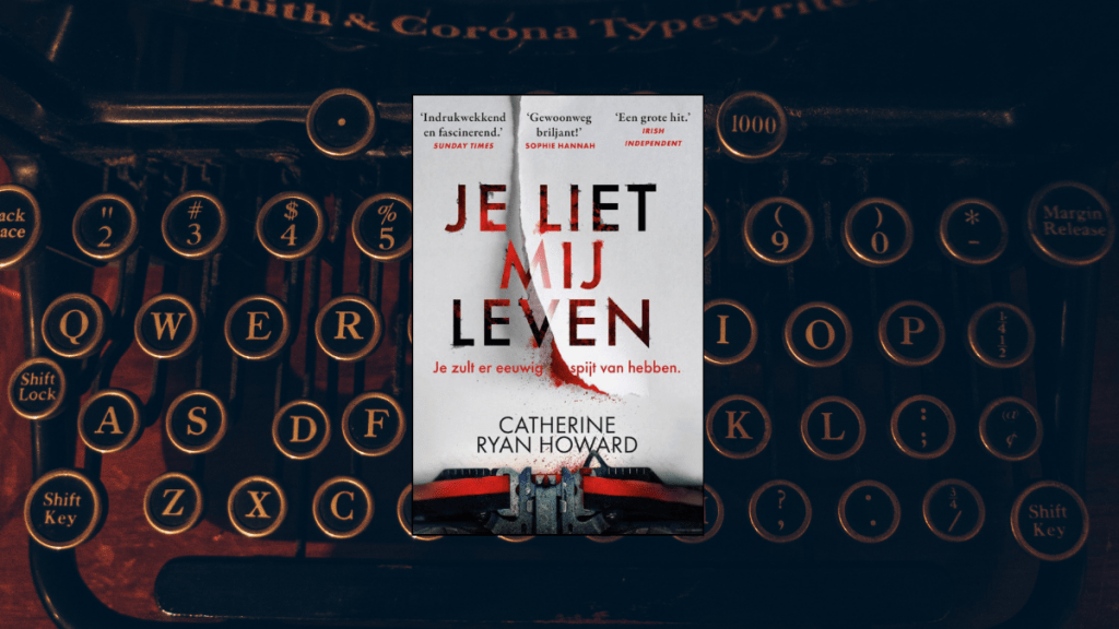 Je liet mij leven, Catherine Ryan&nbsp;Howard