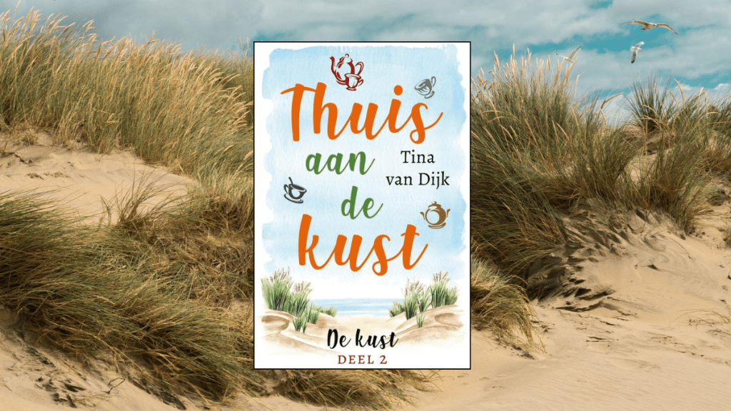 Thuis aan de kust, Tina van&nbsp;Dijk