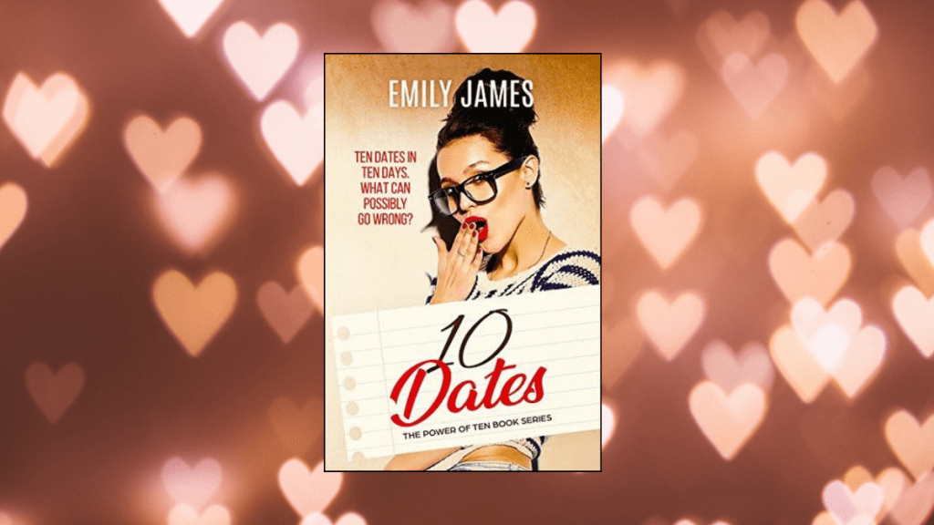 10 Dates, Emily&nbsp;James