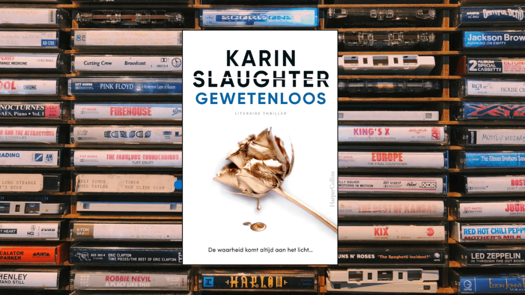 Gewetenloos, Karin Slaughter