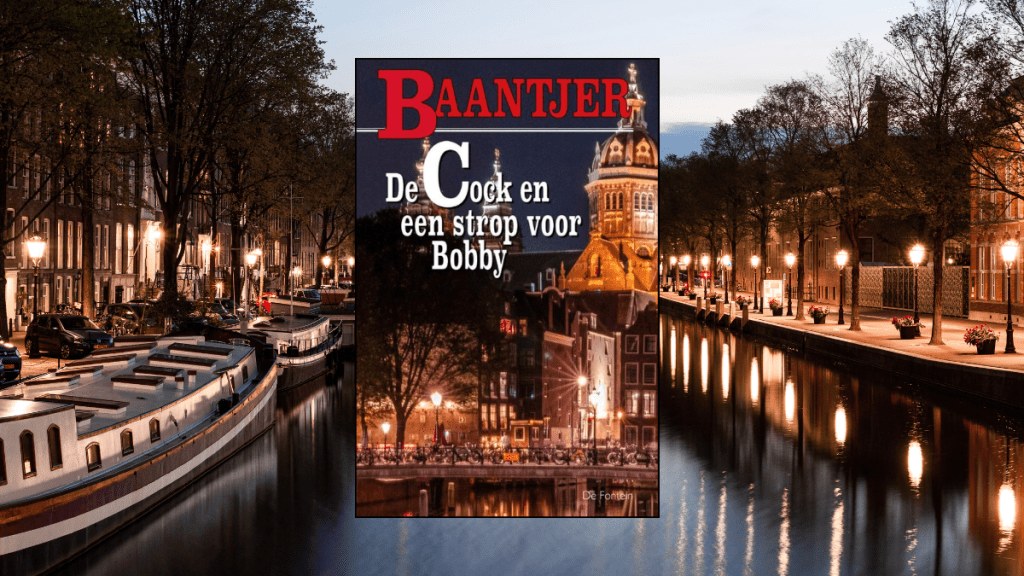 De Cock en een strop voor Bobby, A.C.&nbsp;Baantjer